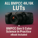 ALL BMPCC 4K/6K LUTs + Color Grading Ebook – Complete Cinematic Gen5 Bundle for Blackmagic Pocket Filmmakers